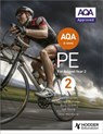 AQA A-level PE Book 2 - Carl Atherton ; Symond Burrows ; Ross Howitt ; Sue Young - 9781471859595