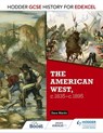Hodder GCSE History for Edexcel: The American West, c.1835-c.1895 - Dave Martin - 9781471861871