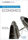 My Revision Notes: AQA AS Economics - David Horner ; Steve Stoddard - 9781471865848