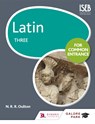 Latin for Common Entrance Three - N. R. R. Oulton - 9781471867453