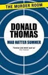 Mad Hatter Summer - Donald Thomas - 9781471904301