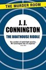 The Boathouse Riddle - J J Connington - 9781471906022