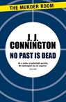 No Past Is Dead - J J Connington - 9781471906206
