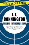 The Eye in the Museum - J J Connington - 9781471906268