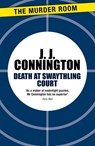 Death at Swaythling Court - J J Connington - 9781471906305