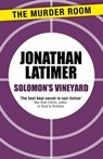 Solomon's Vineyard - Jonathan Latimer - 9781471910708