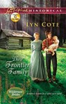 Their Frontier Family (Wilderness Brides, Book 1) (Mills & Boon Love Inspired Historical) - Lyn Cote - 9781472001030