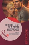 Colton's Ranch Refuge (The Coltons of Eden Falls, Book 2) (Mills & Boon Intrigue) - Beth Cornelison - 9781472006981