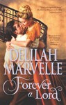 Forever a Lord (The Rumor Series, Book 4) - Delilah Marvelle - 9781472010964