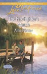 The Firefighter's Match (Gordon Falls, Book 3) (Mills & Boon Love Inspired) - Allie Pleiter - 9781472014115
