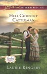 Hill Country Cattleman (Brides of Simpson Creek, Book 6) (Mills & Boon Love Inspired Historical) - Laurie Kingery - 9781472014238
