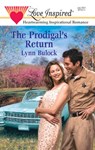 The Prodigal's Return (Mills & Boon Love Inspired) - Lynn Bulock - 9781472021700