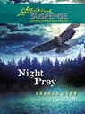 Night Prey (Mills & Boon Love Inspired) - Sharon Dunn - 9781472023667