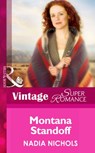 Montana Standoff (Mills & Boon Vintage Superromance) - Nadia Nichols - 9781472025210