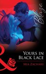 Yours In Black Lace (Mills & Boon Blaze) - Mia Zachary - 9781472029621