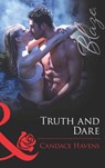 Truth and Dare (Mills & Boon Blaze) - Candace Havens - 9781472030153