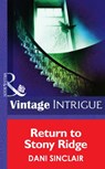 Return To Stony Ridge (Eclipse, Book 14) (Mills & Boon Intrigue) - Dani Sinclair - 9781472034304
