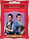 Blood Brothers - Anne Mcallister ; Lucy Gordon - 9781472036827
