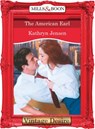 The American Earl (Mills & Boon Desire) - Kathryn Jensen - 9781472037893