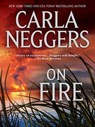 On Fire - Carla Neggers - 9781472046550