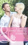 A Camden Family Wedding (Mills & Boon Cherish) - Victoria Pade - 9781472047984