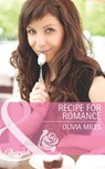 Recipe for Romance (Mills & Boon Cherish) - Olivia Miles - 9781472047991
