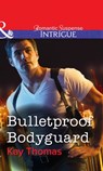 Bulletproof Bodyguard (Mills & Boon Intrigue) - Kay Thomas - 9781472058164