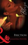 Friction (Mills & Boon Blaze) - Samantha Hunter - 9781472061539