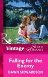 Falling For The Enemy (Mills & Boon Vintage Superromance) - Dawn Stewardson - 9781472063663