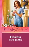 Heiress (Mills & Boon Vintage Love Inspired) - Irene Brand - 9781472064226