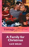 A Family for Christmas (Mills & Boon Vintage Love Inspired) - Kate Welsh - 9781472064349