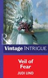 Veil Of Fear (Mills & Boon Vintage Intrigue) - Judi Lind - 9781472064974