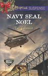 Navy Seal Noel (Men of Valor, Book 3) (Mills & Boon Love Inspired Suspense) - Liz Johnson - 9781472073754