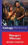 Navajo's Woman - Beverly Barton - 9781472077479