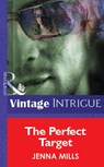 The Perfect Target (Mills & Boon Vintage Intrigue) - Jenna Mills - 9781472078292