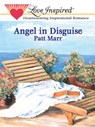 Angel In Disguise (Mills & Boon Love Inspired) - Patt Marr - 9781472079497