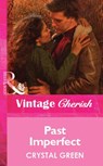 Past Imperfect (Mills & Boon Vintage Cherish) - Crystal Green - 9781472081650