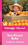 Sun-Kissed Baby (Mills & Boon Vintage Cherish) - Patricia Hagan - 9781472081889