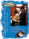 From Boss to Bridegroom - Victoria Pade - 9781472086723