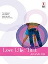 Love Like That (Mills & Boon Silhouette) - Amanda Hill - 9781472091079