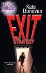 Exit Strategy (Mills & Boon Silhouette) - Kate Donovan - 9781472091918