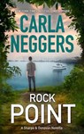 Rock Point (A Sharpe & Donovan Novel, Book 1) - Carla Neggers - 9781472098184