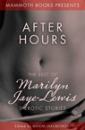 The Mammoth Book of Erotica presents The Best of Marilyn Jaye Lewis - Marilyn Lewis - 9781472100498