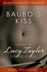 Mammoth Books Presents Baubo's Kiss - Lucy Taylor - 9781472100504
