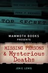 Mammoth Books presents Missing Persons and Mysterious Deaths - Jon E. Lewis - 9781472102140