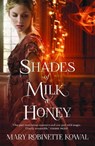 Shades of Milk and Honey - Mary Robinette Kowal - 9781472102492