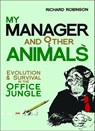My Manager and Other Animals - Dr Richard Robinson - 9781472106728