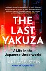 The Last Yakuza - Jake Adelstein - 9781472109156