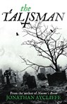 The Talisman - Jonathan Aycliffe - 9781472111258