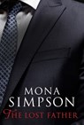 The Lost Father - Mona Simpson - 9781472113108